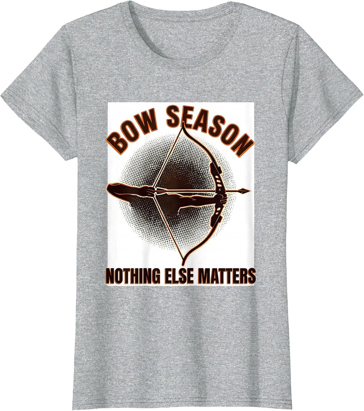 Women's Bow Season Nothing Else Matters Archery Bowhunter Deer T-Shirt - Heather Grey