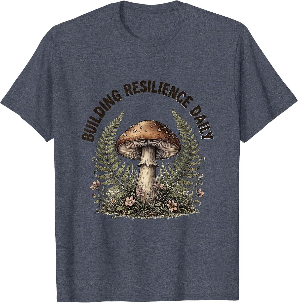 Building Resilience Daily School Psychologist Design T-Shirt - Heather Blue