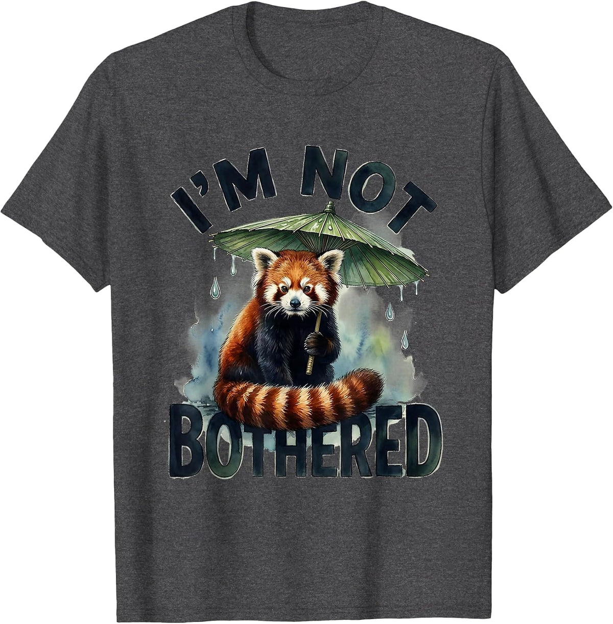 I'm Not Bothered Cute Red Panda Lover Gift for Panda Fans T-Shirt - Dark Heather Grey