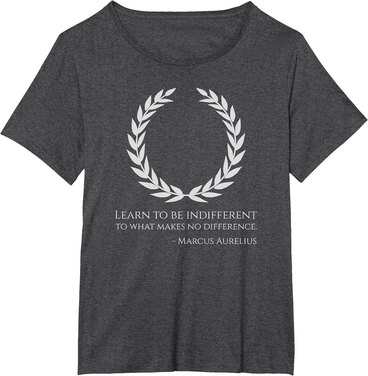 Classical Rome Stoic Philosophy Caesar Marcus Aurelius Quote T-Shirt - Dark Heather Grey