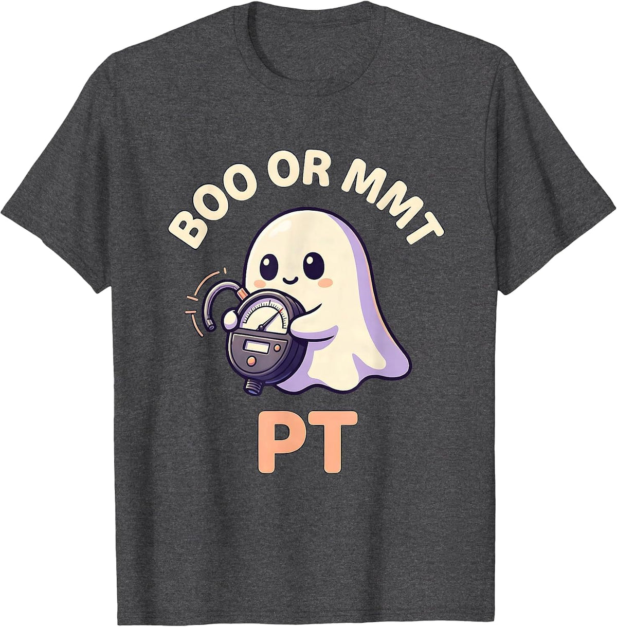 Boo Or MMT PT Cute Kawaii Ghost Physical Therapy Halloween T-Shirt - Dark Heather Grey