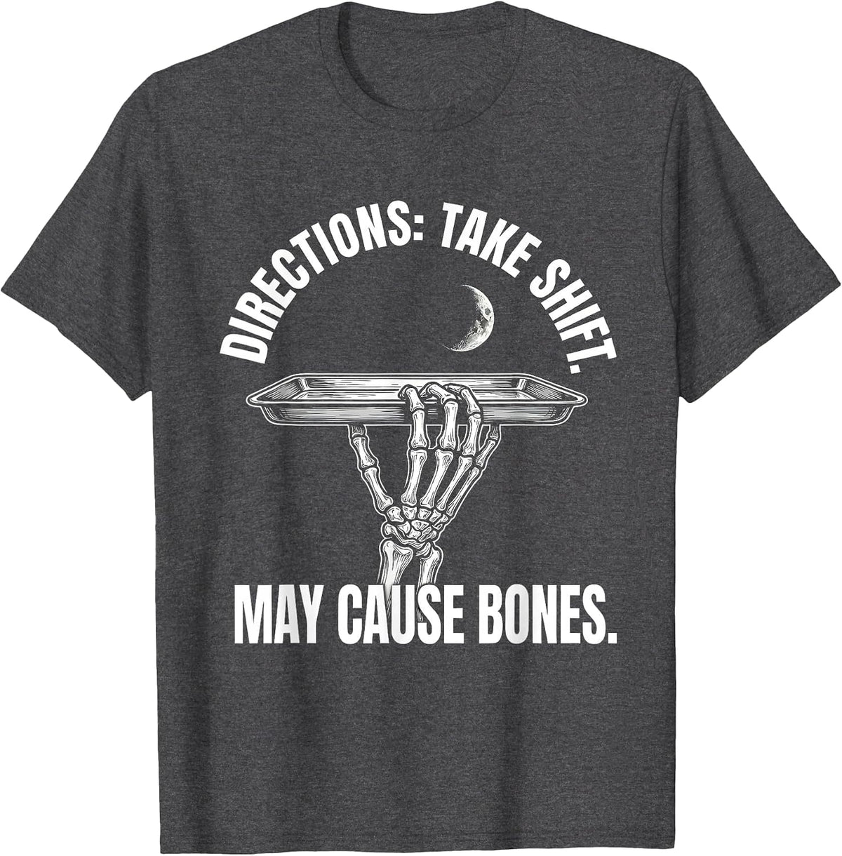 Men's Directions: Take Shift. May Cause Bones Halloween Pharmacy T-Shirt - Dark Heather Grey