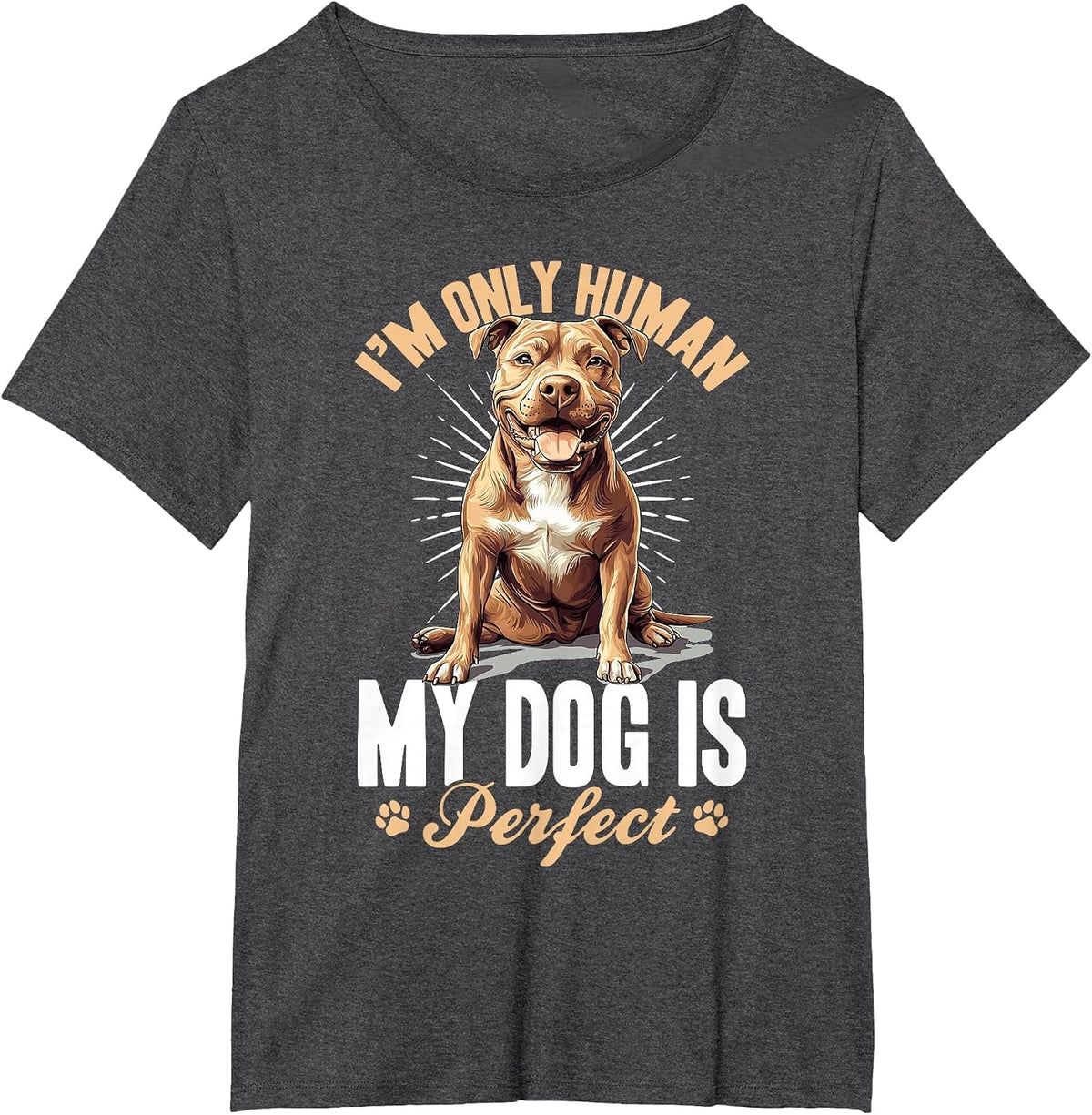 Pitbull Terrier Dog Breed I’m only Human... My Dog is T-Shirt - Dark Heather Grey