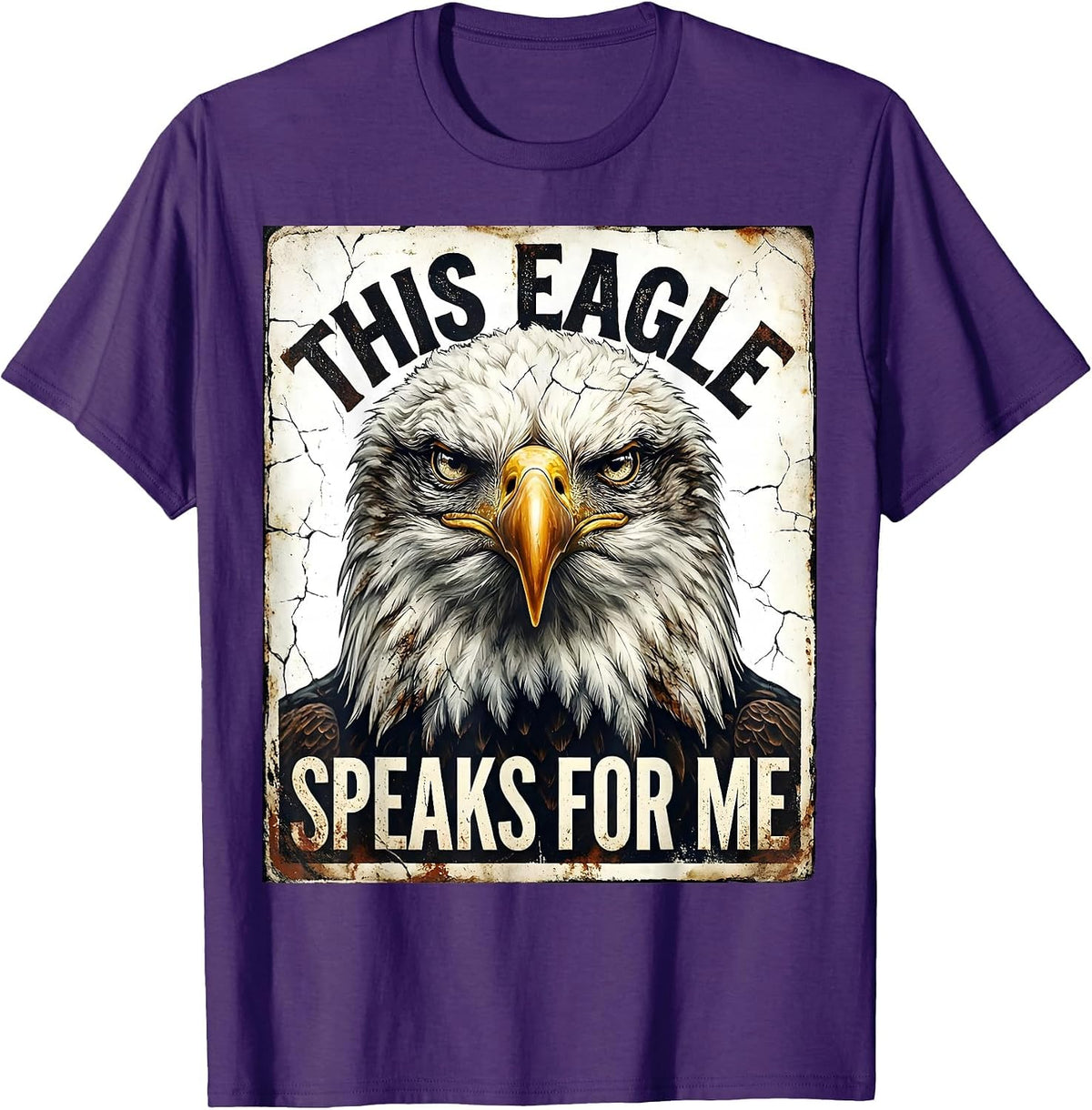 Men's This Eagle Speaks For Me Distressed Eagle Lover Faith Humor T-Shirt - Purple