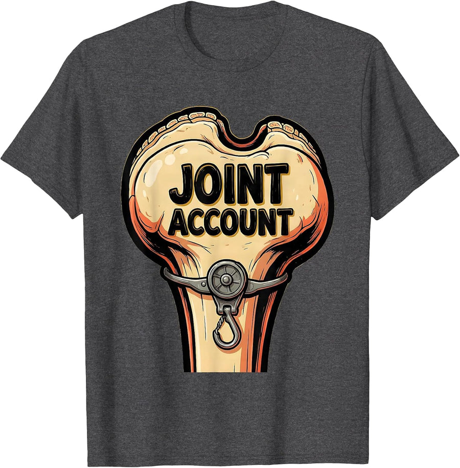 Men's Joint Account Funny Physical Therapist OT Pun Humor Gift T-Shirt - Dark Heather Grey