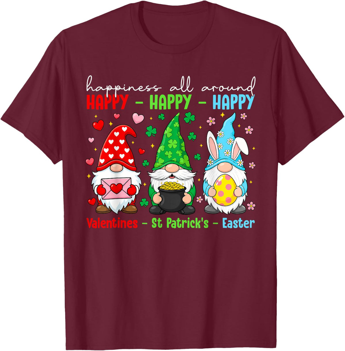 Funny Happy Valentines St Patrick Easter Holiday Cute Gnome T-Shirt - Burgundy