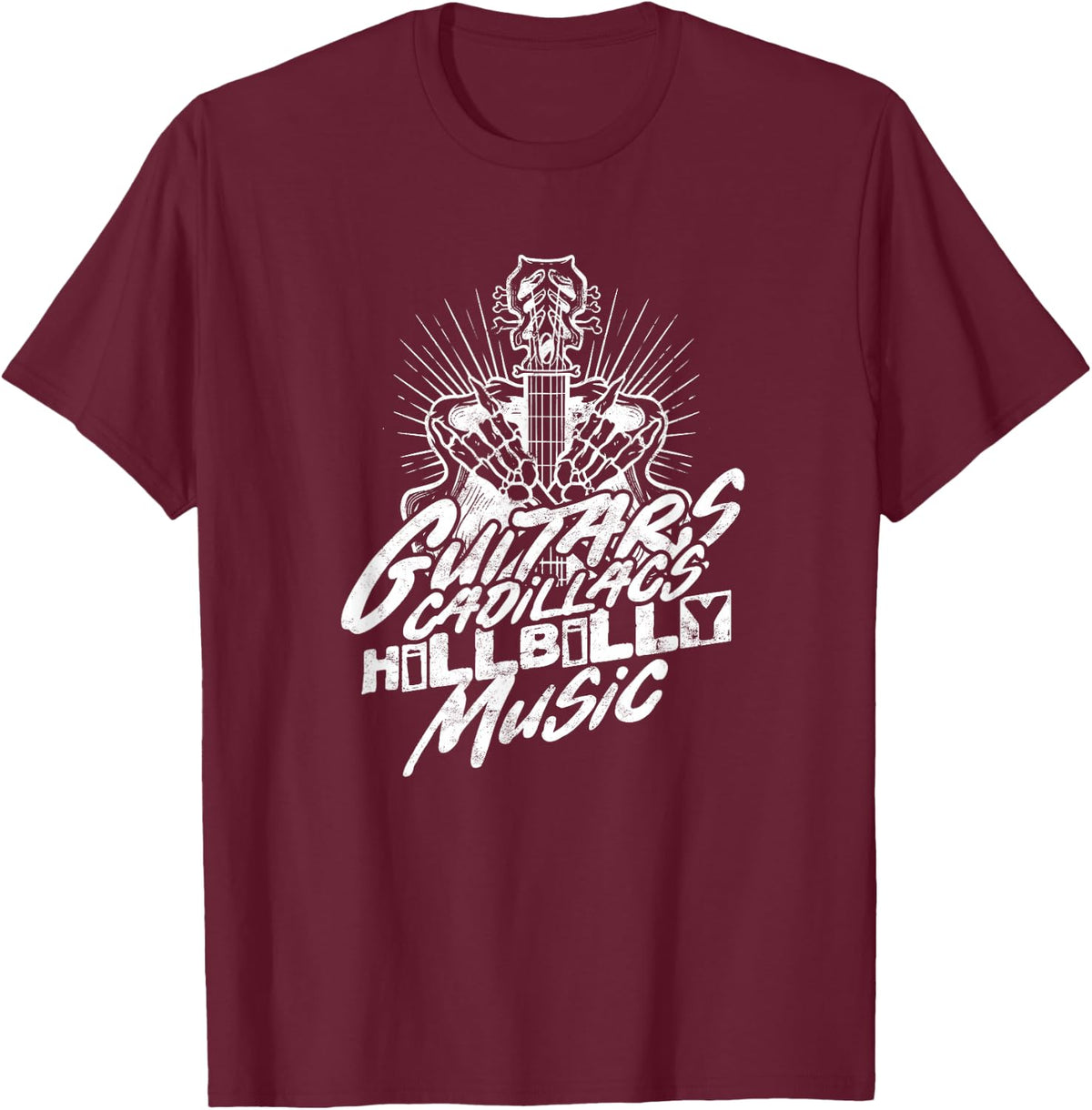 Guitars Cadillacs Hillbilly Music Country songs and music T-Shirt - Burgundy