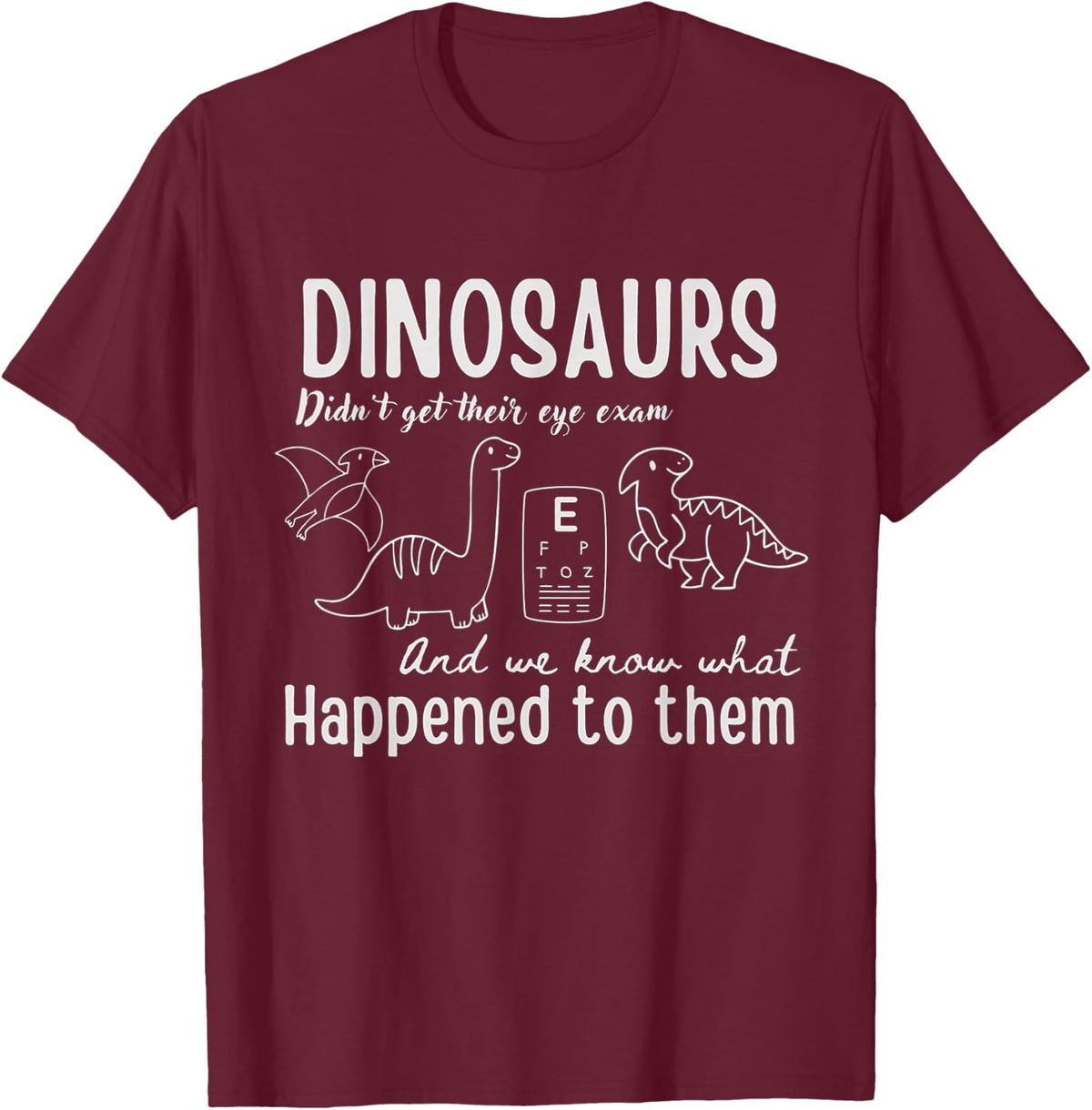 Optometry Dinosaur Eye Care Specialist Optometrist Tech T-Shirt - Burgundy
