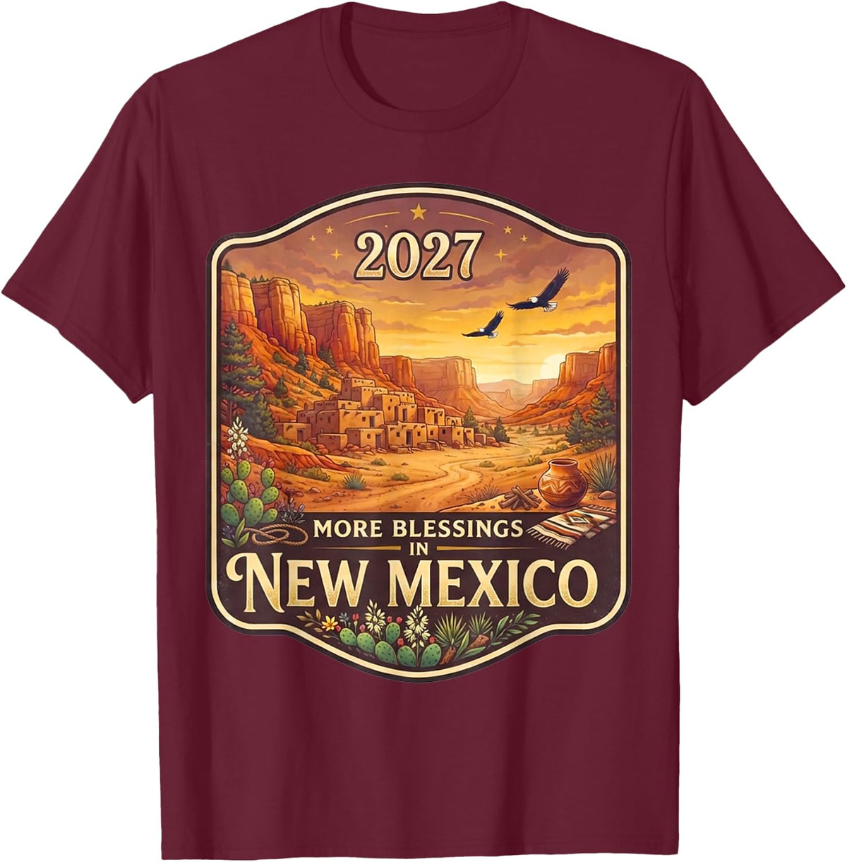 New Mexico 2027 New Year Family Gathering Reunion Blessings T-Shirt - Burgundy