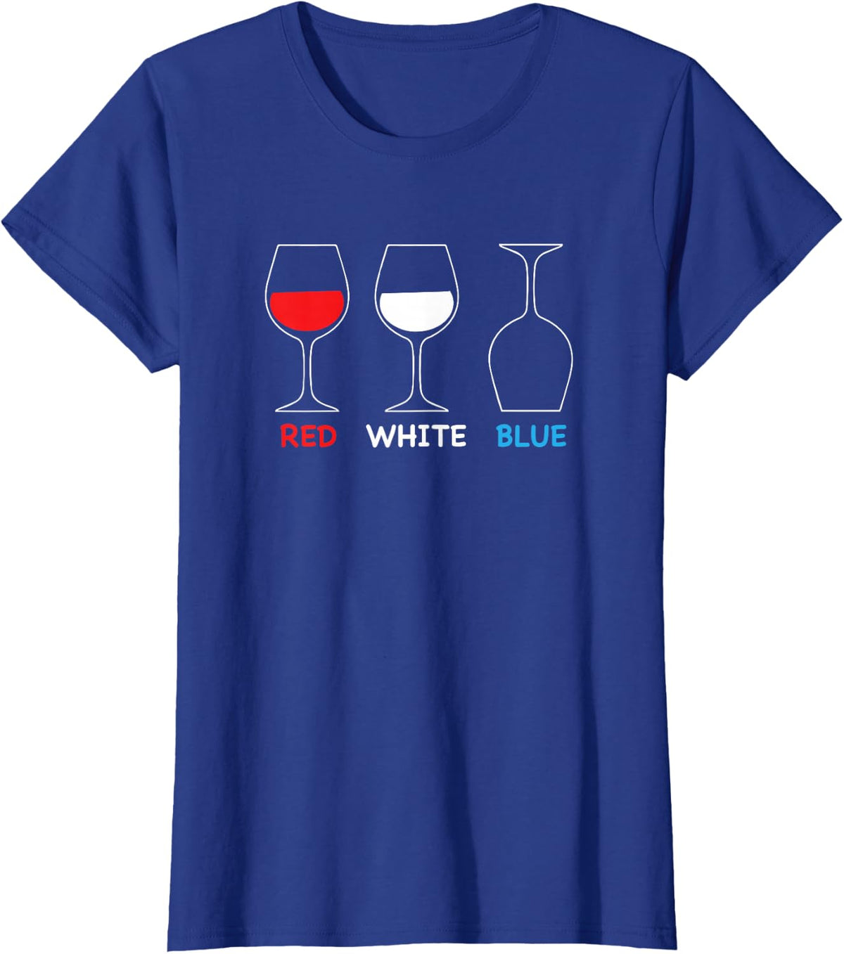 Funny Patriotic Red White And Blue Wine Glass T-Shirt T-Shirt - Royal Blue