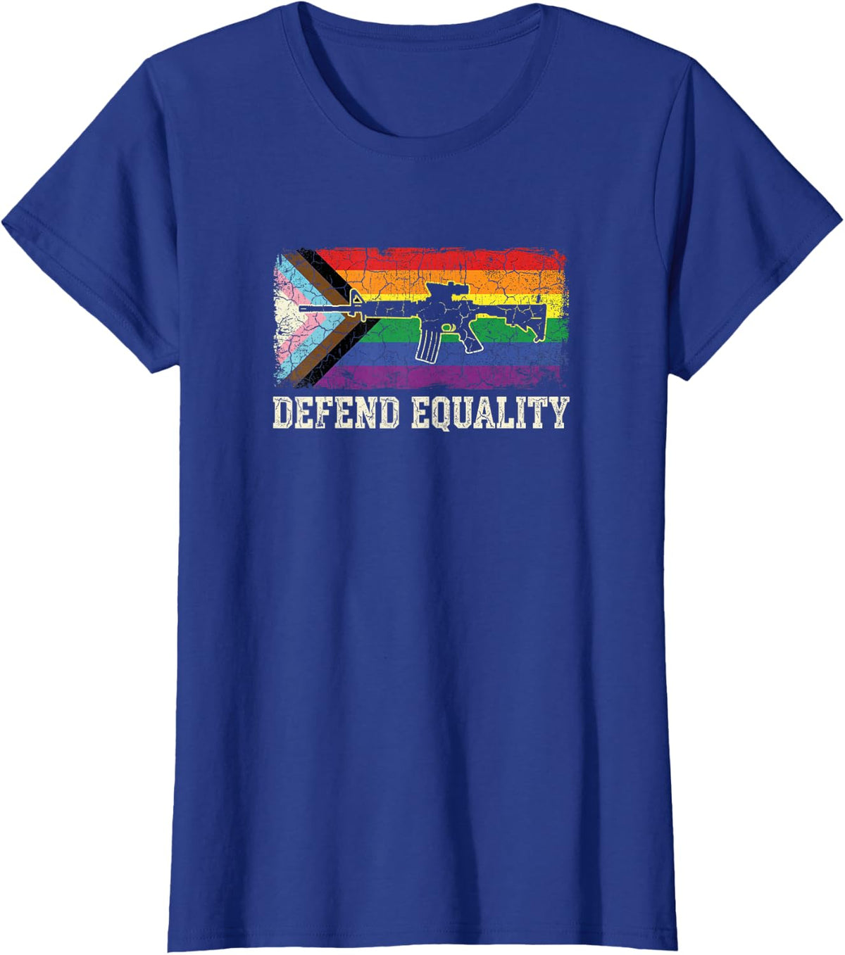 Defend Equality LGBTQ Progress Pride Rifle Grunge T-Shirt - Royal Blue