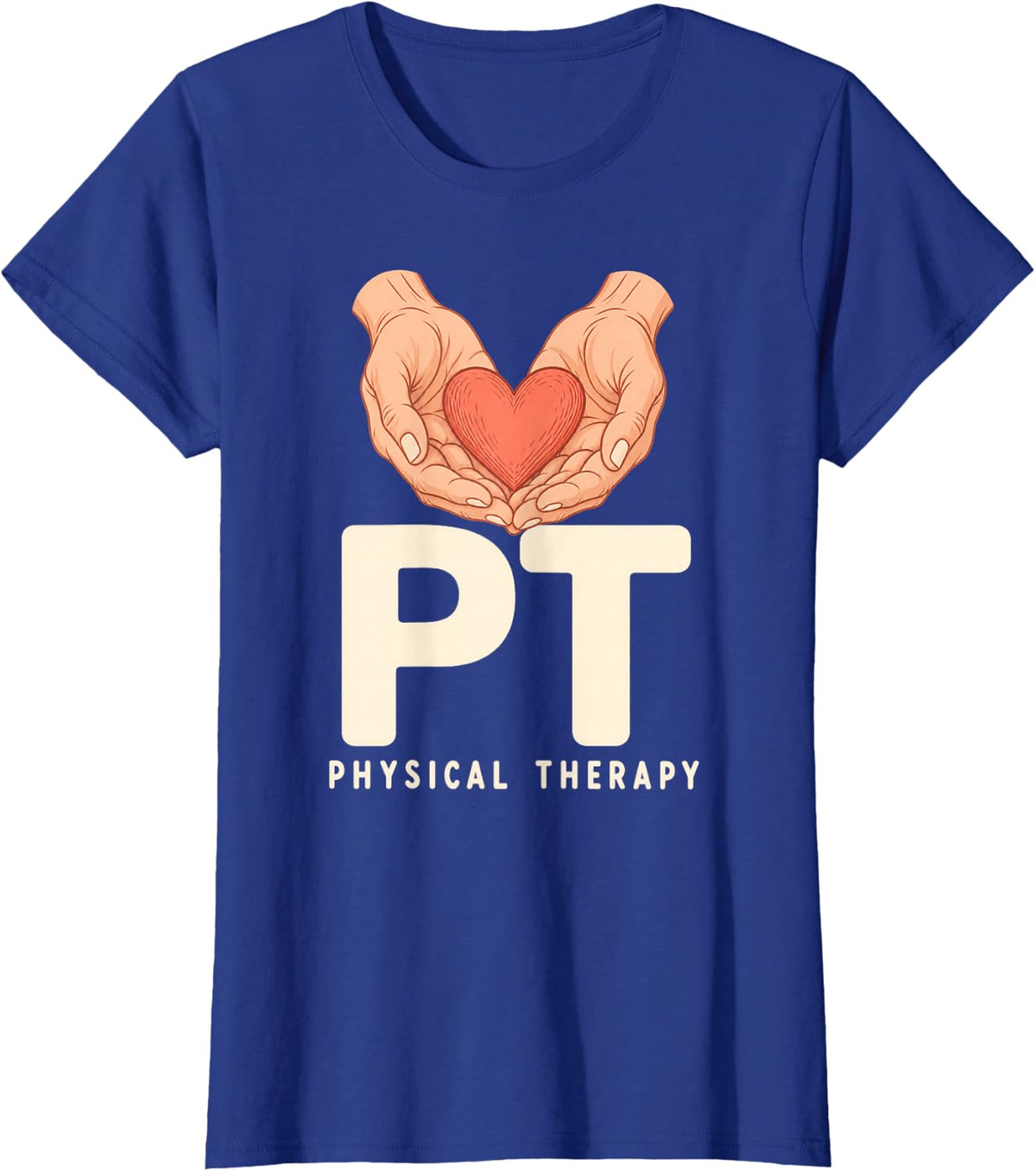 Pt Physical Therapy Heart in Hands Rehabilitation Care T-Shirt - Royal Blue