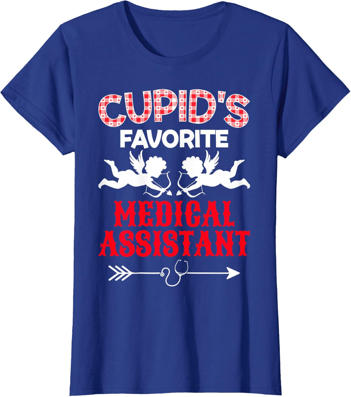Cupid's Favorite Medical Assistant Couple Valentine's Day T-Shirt - Royal Blue