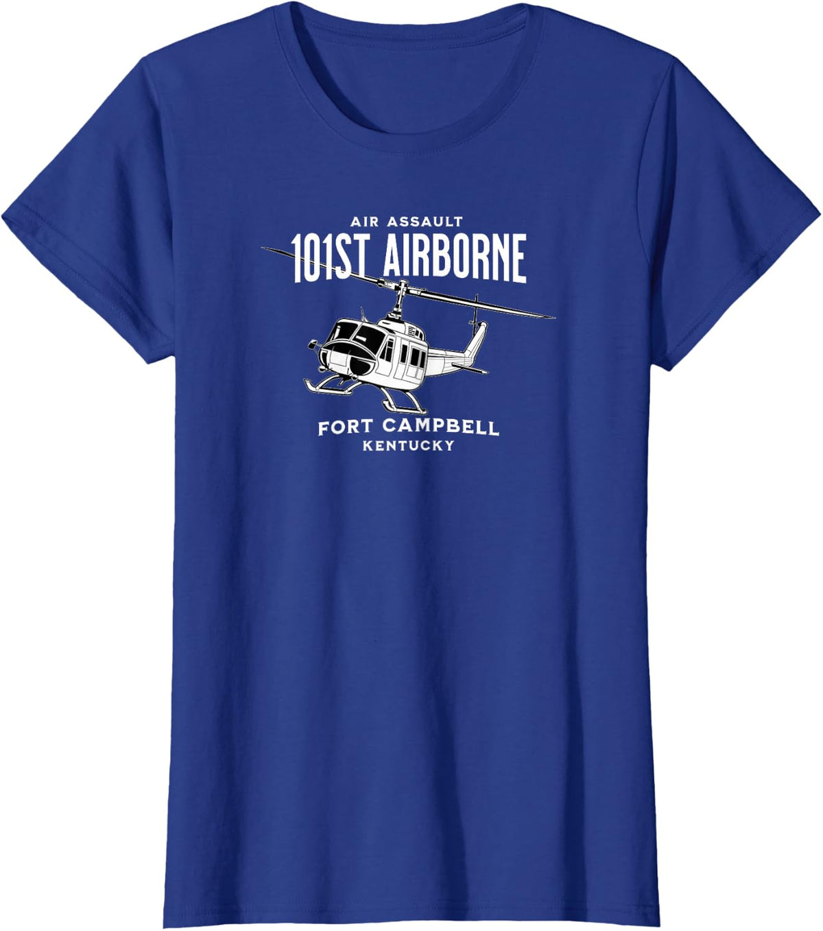 101st Airborne Air Assault Helicopter Fort Campbell Kentucky T-Shirt - Royal Blue