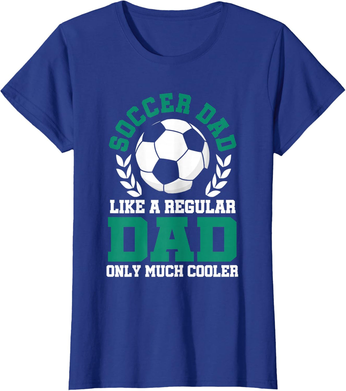Mens Soccer Dad Soccer Dad Like Regular Funny Father Soccer T-Shirt - Royal Blue