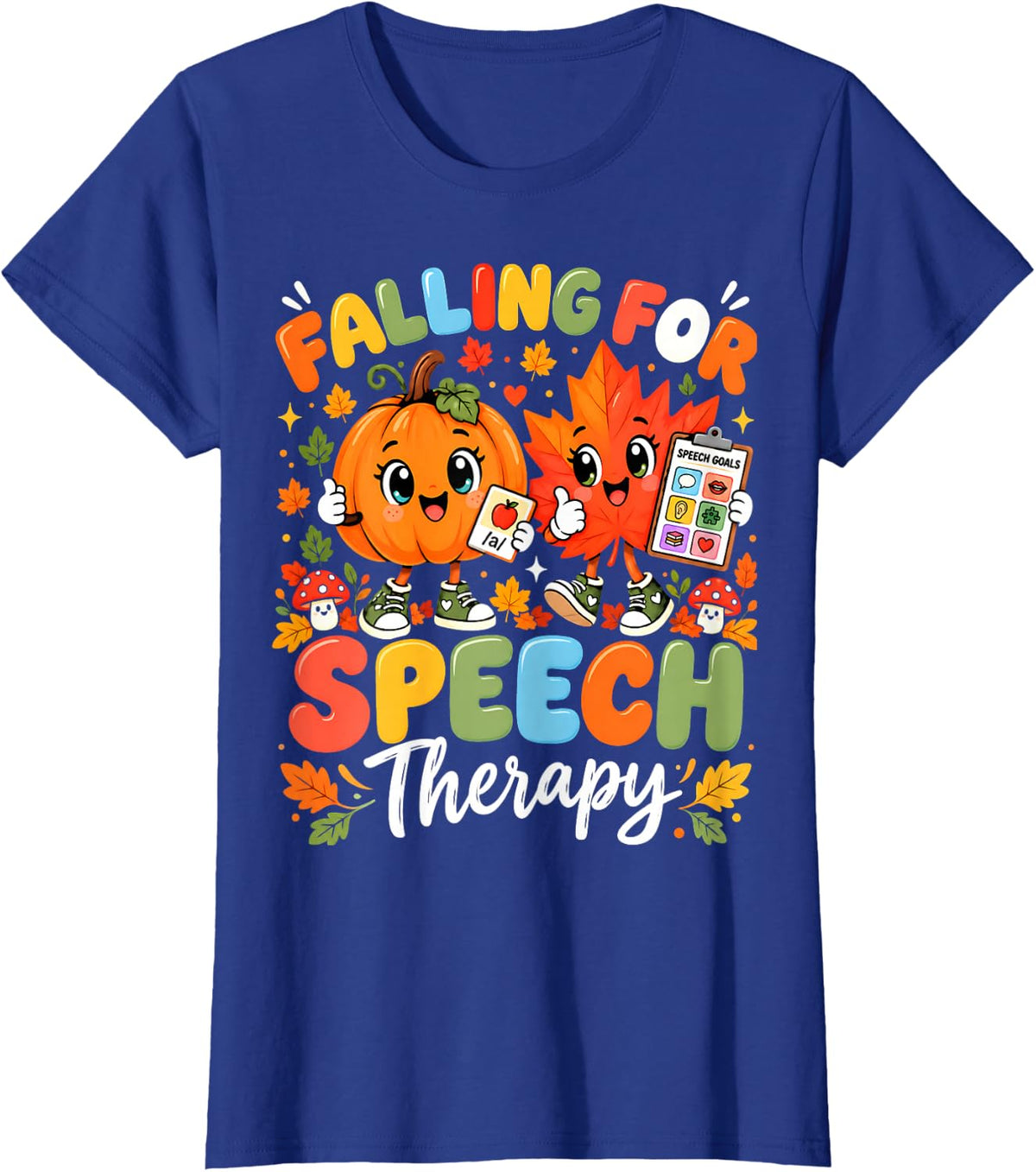 Falling for Speech Therapy Pumpkin Thanksgiving SLP T-Shirt - Royal Blue