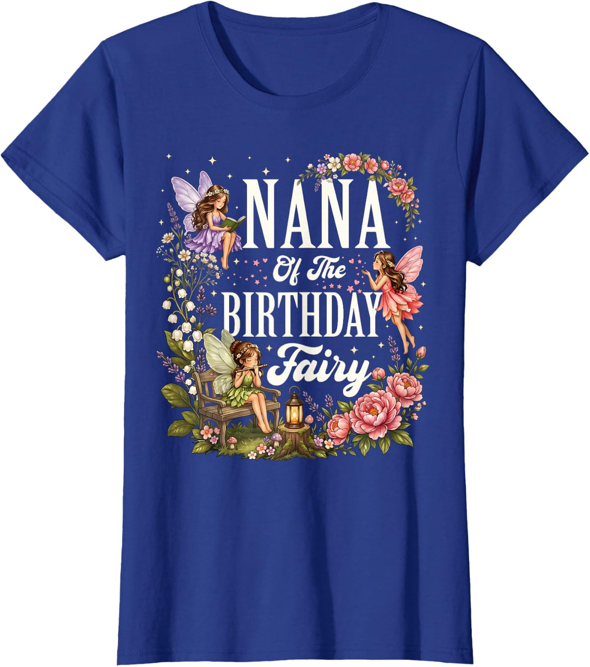 Nana of The Birthday Fairy Girls Birthday Family Matching T-Shirt - Royal Blue