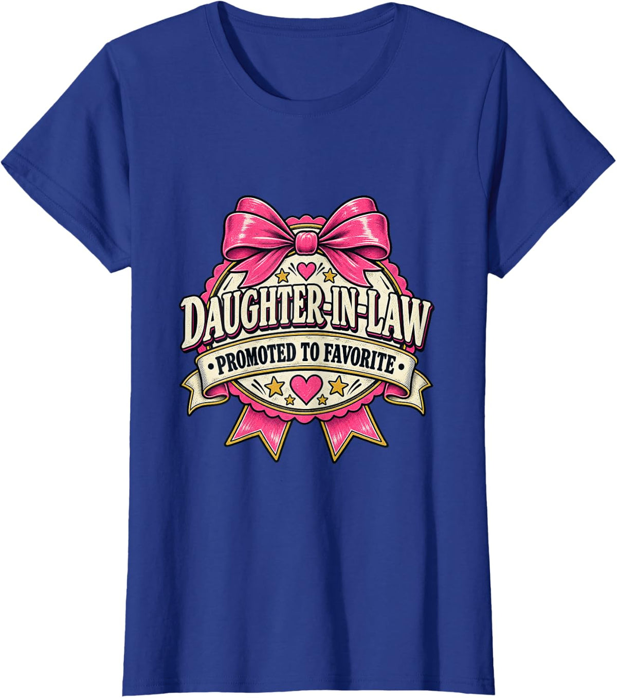 Promoted to Favorite Daughter in Law T-Shirt - Royal Blue