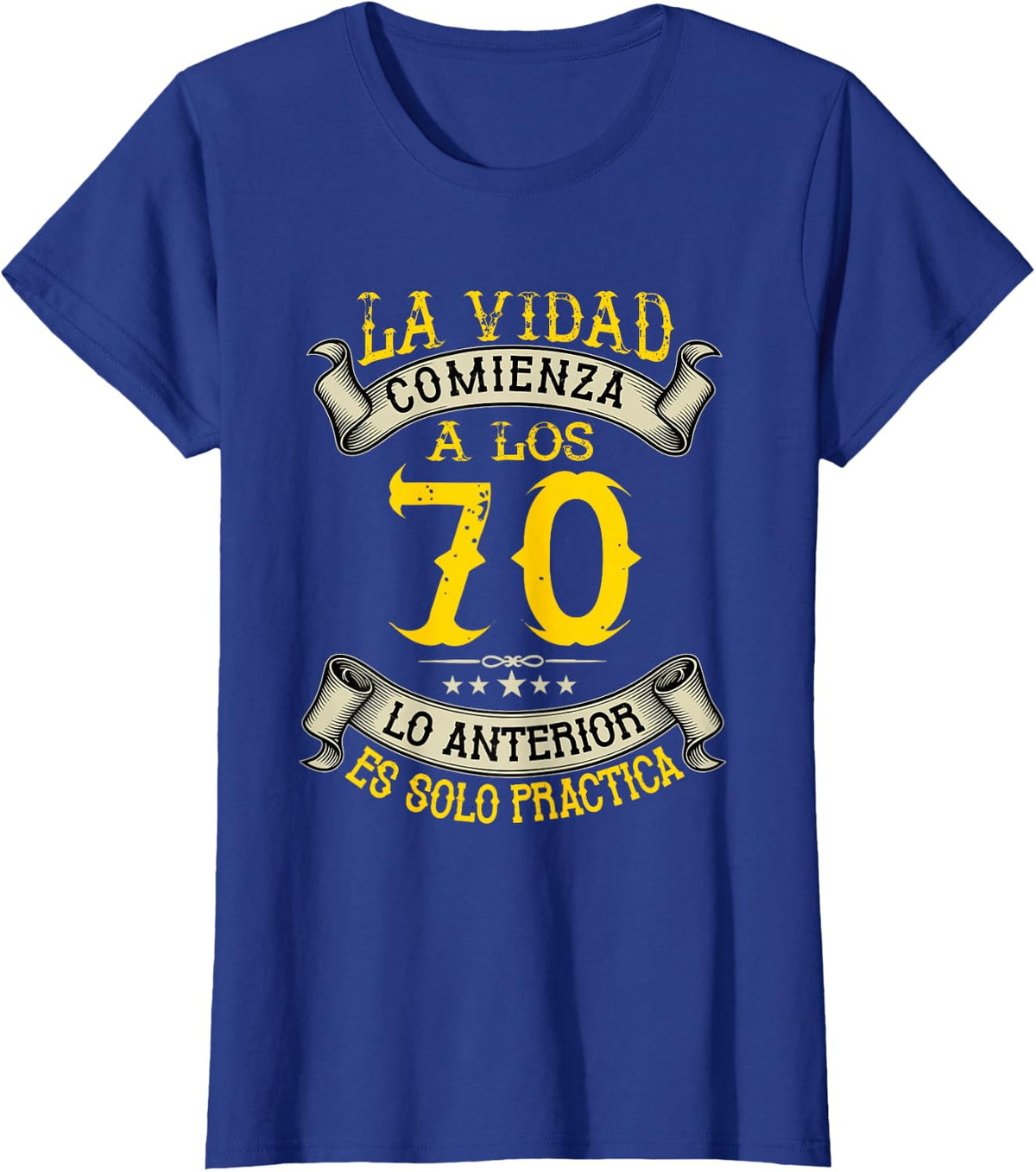 regalo de cumpleaños para hombre 70 en español Setenta años T-Shirt - Royal Blue