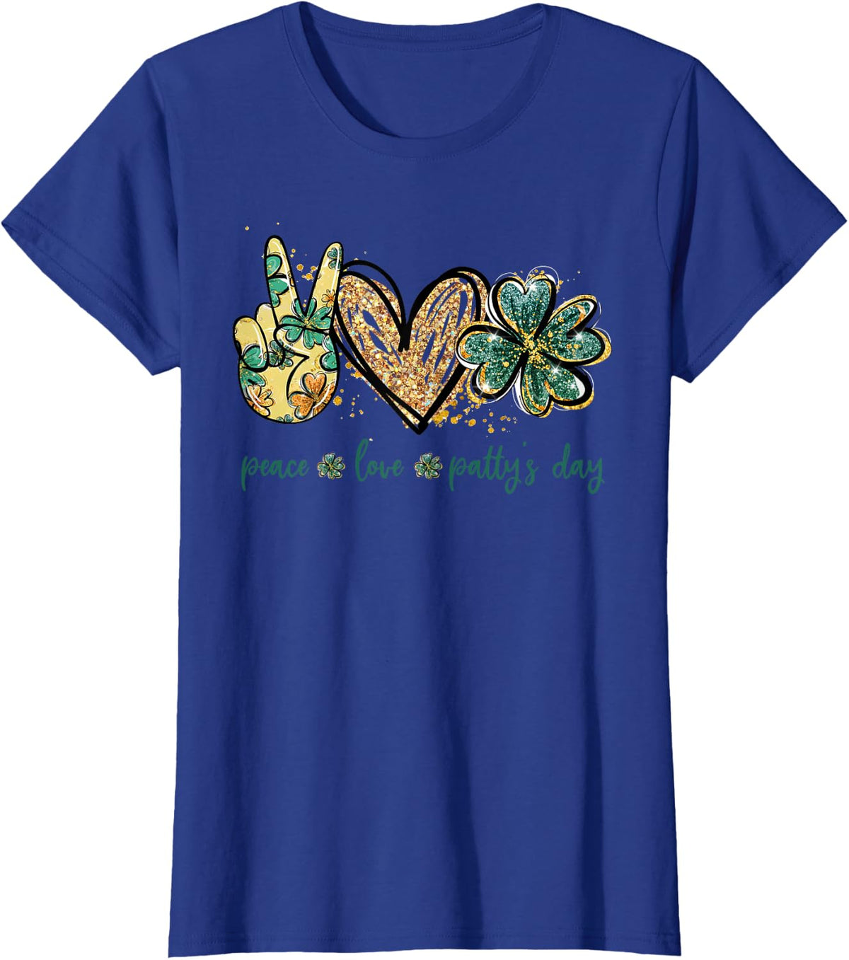 Funny Peace Love Patty's Day St Patrick's Day Gifts T-Shirt - Royal Blue