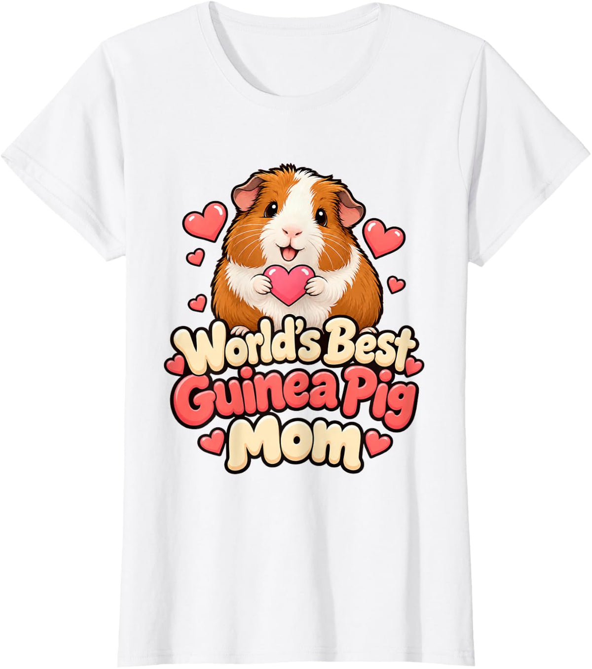 World's Best Guinea Pig Mom Cute Pet Lover T-Shirt - White