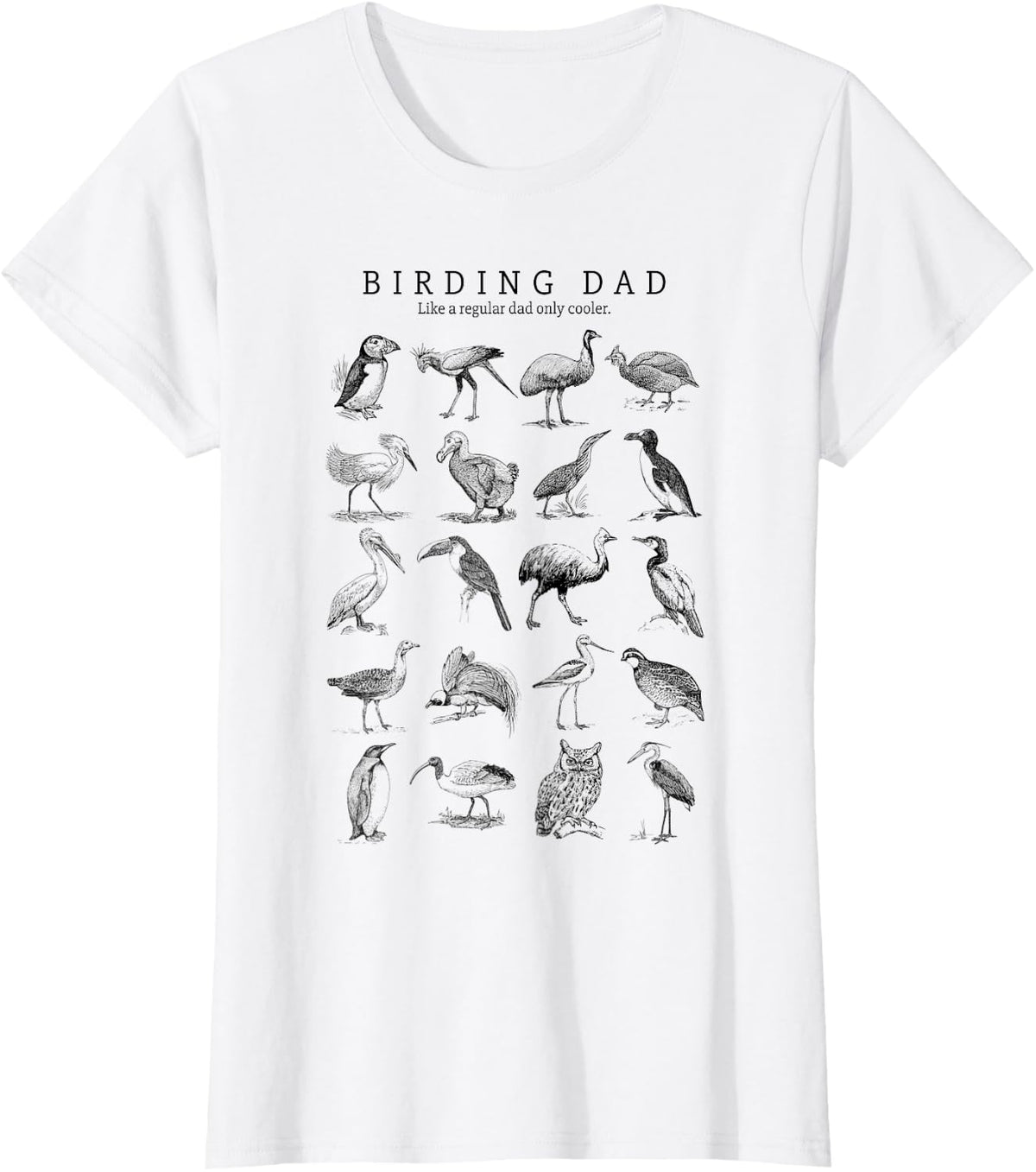 Birding Dad T-Shirt - White
