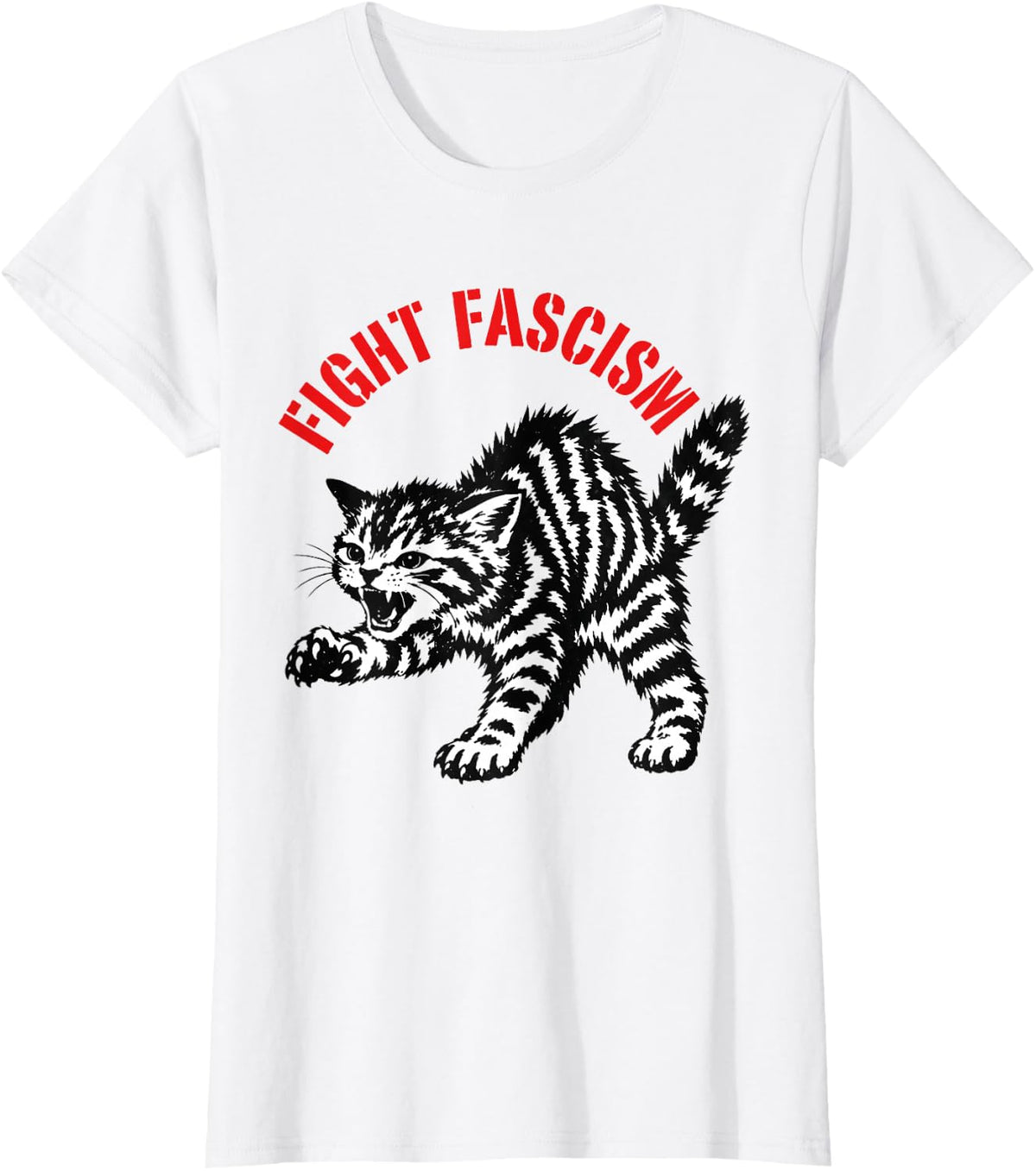 Fight Fascism Funny Angry Tabby Cat T-Shirt - White