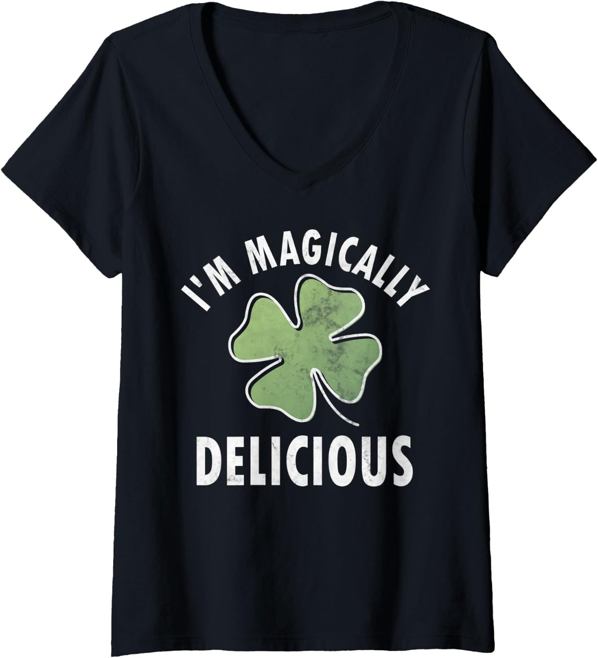 Womens I'm Magically Delicious Shirt Funny Saint Patricks Day Gift V-Neck T-Shirt - Black