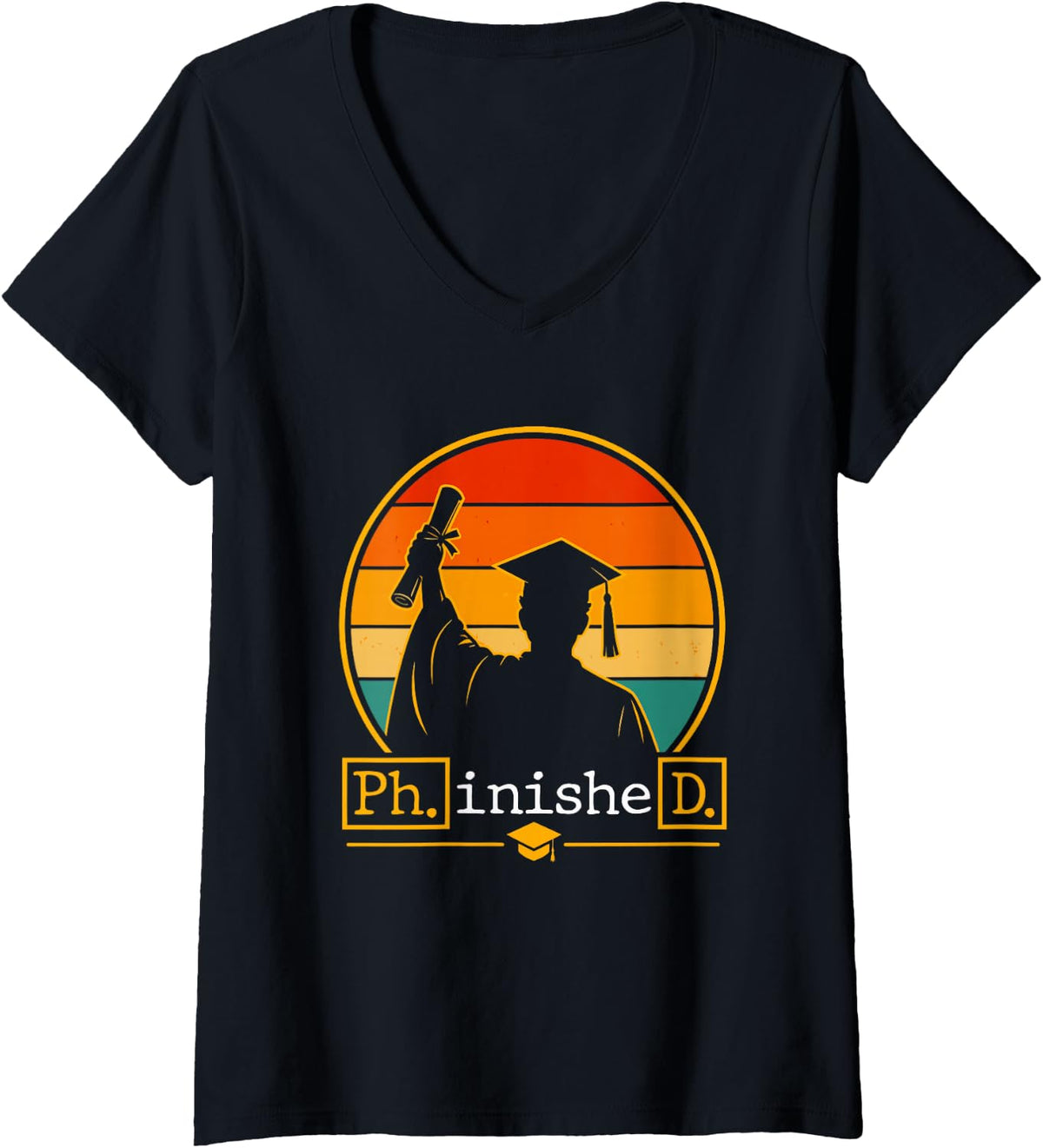 Women's Doctorate PH.INISHE.D Doctoral Degree Funny Ph.D Student V-Neck T-Shirt - Black