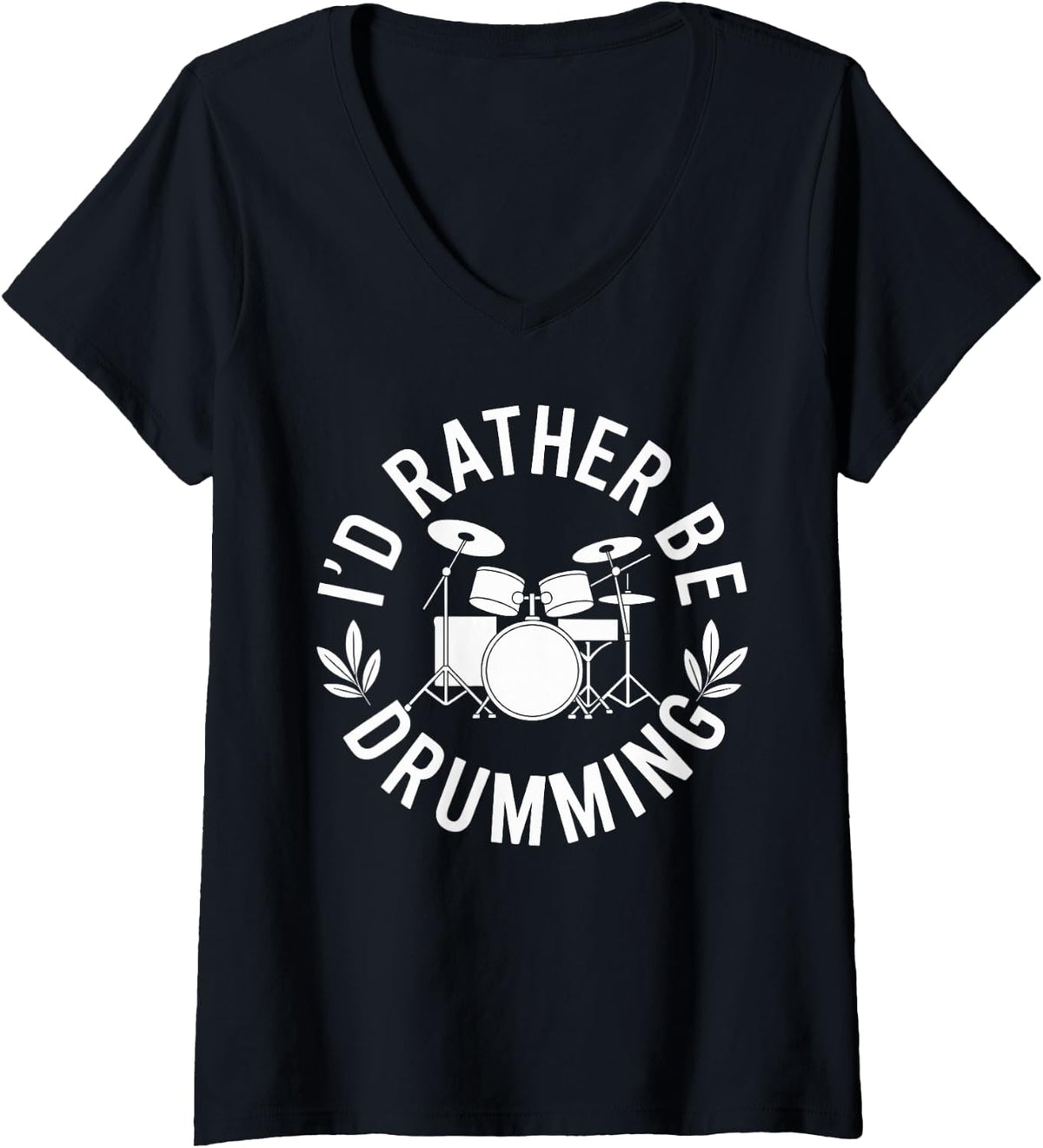 Women's I'd Rather Be Drumming Band Funny Drummer V-Neck T-Shirt - Black