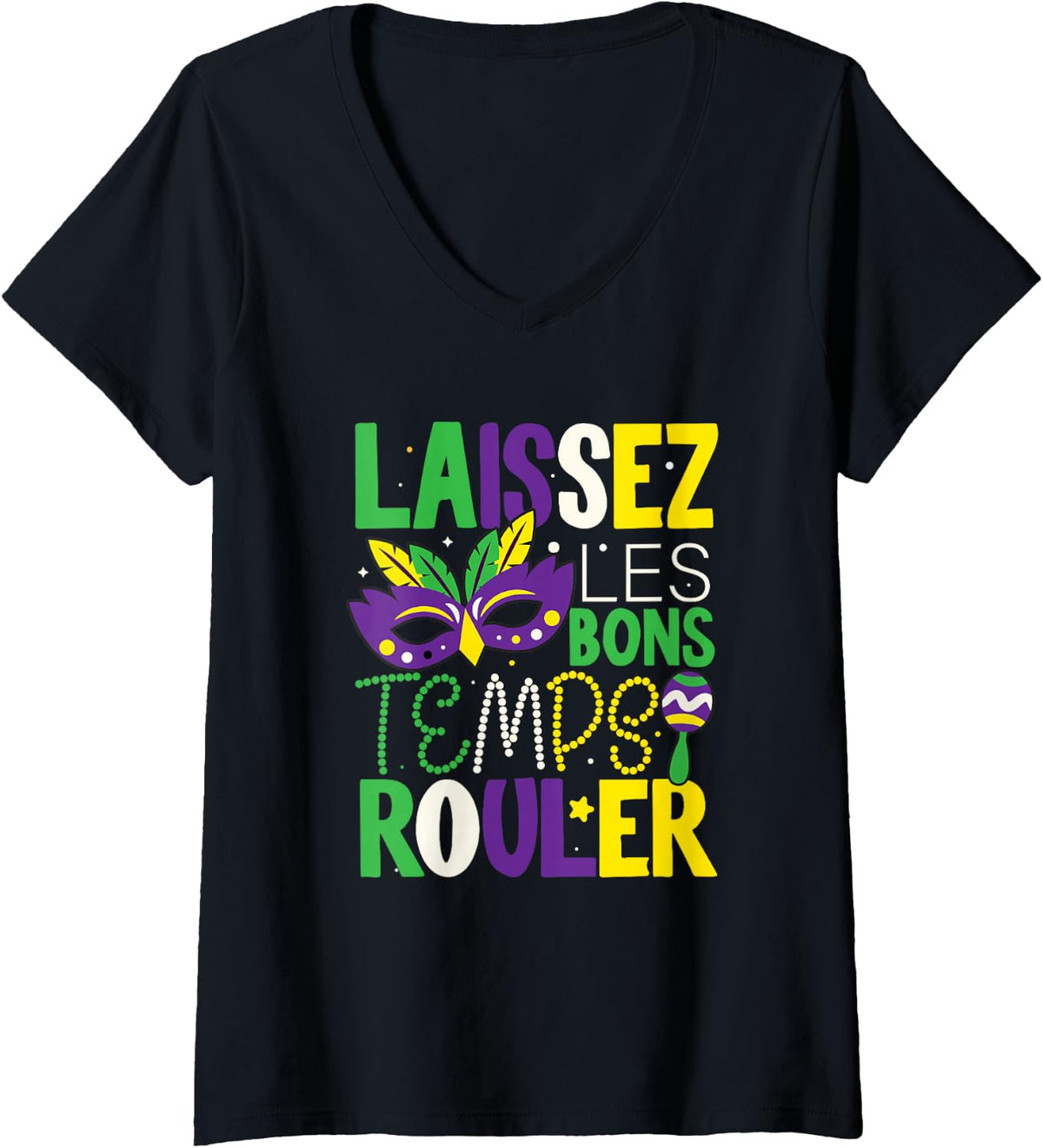 Women's Laissez Les Bons Temps Rouler Mardi Gras New Orleans Party V-Neck T-Shirt - Black