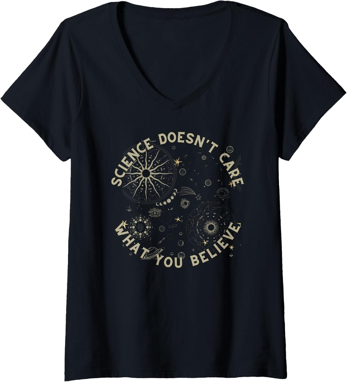 Women's Science Doesn't Care What You Believe For Scientist, Teacher V-Neck T-Shirt - Black