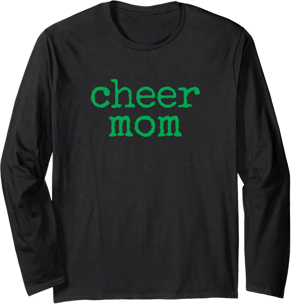 Cheer Mom Green Cheerleading Long Sleeve T-Shirt - Adult Unisex Black