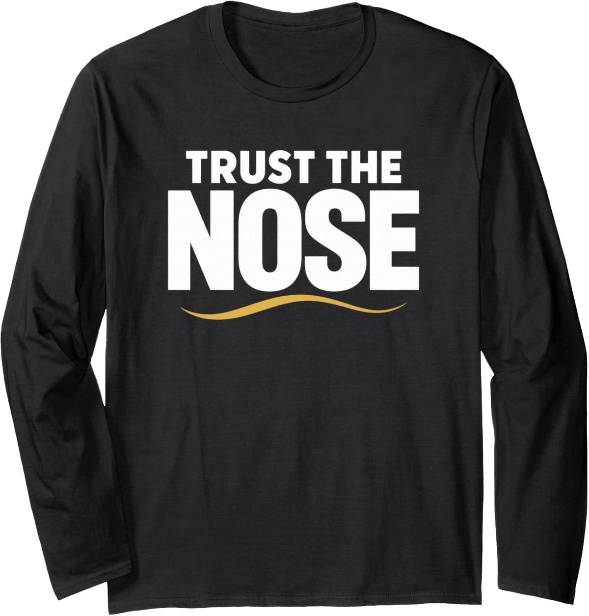 Turst The Nose Mantrailing Dog Bloodhound Handler Shirt Long Sleeve T-Shirt - Adult Unisex Black