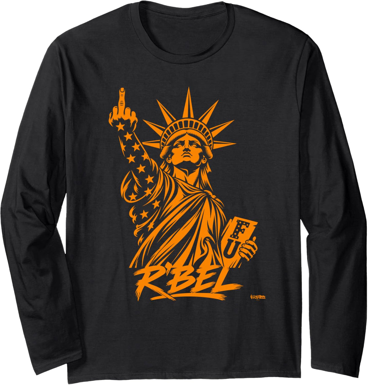R’BEL Statue of Liberty Middle Finger - Orange Freedom USA Long Sleeve T-Shirt - Adult Unisex Black