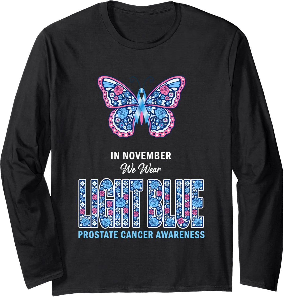 in November We Wear Light Blue Prostate Cancer Awareness Long Sleeve T-Shirt - Adult Unisex Black