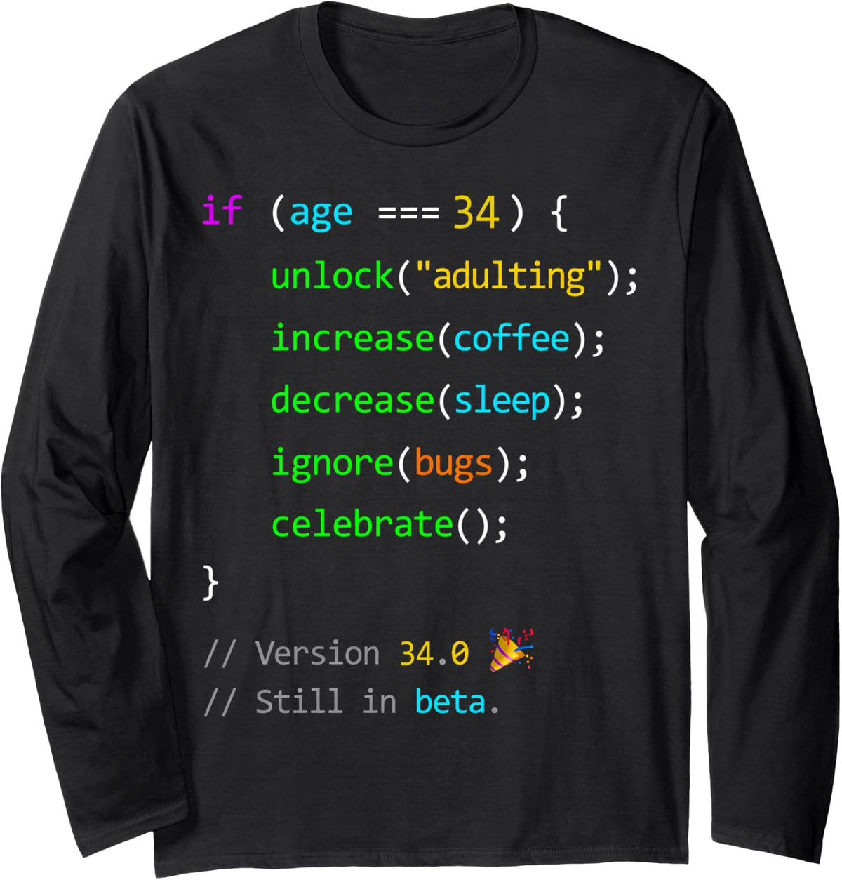 34th Birthday 34 Years Old Coder Humor Programmer Men Long Sleeve T-Shirt - Adult Unisex Black