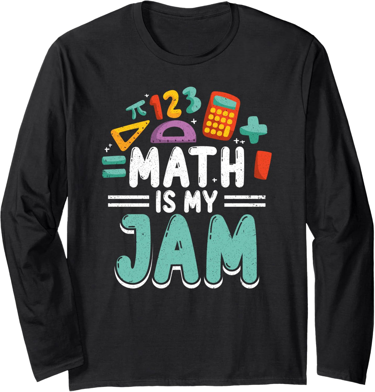 Cute Math is My Jam Mathematician Calculus Long Sleeve T-Shirt - Adult Unisex Black