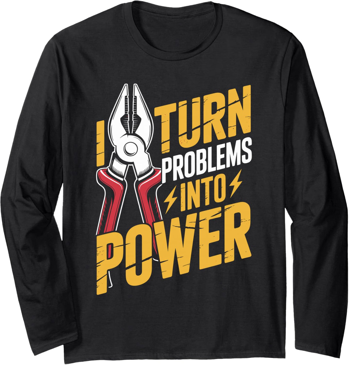 I Turn Problems Into Power Electrician Funny Lineman Long Sleeve T-Shirt - Adult Unisex Black