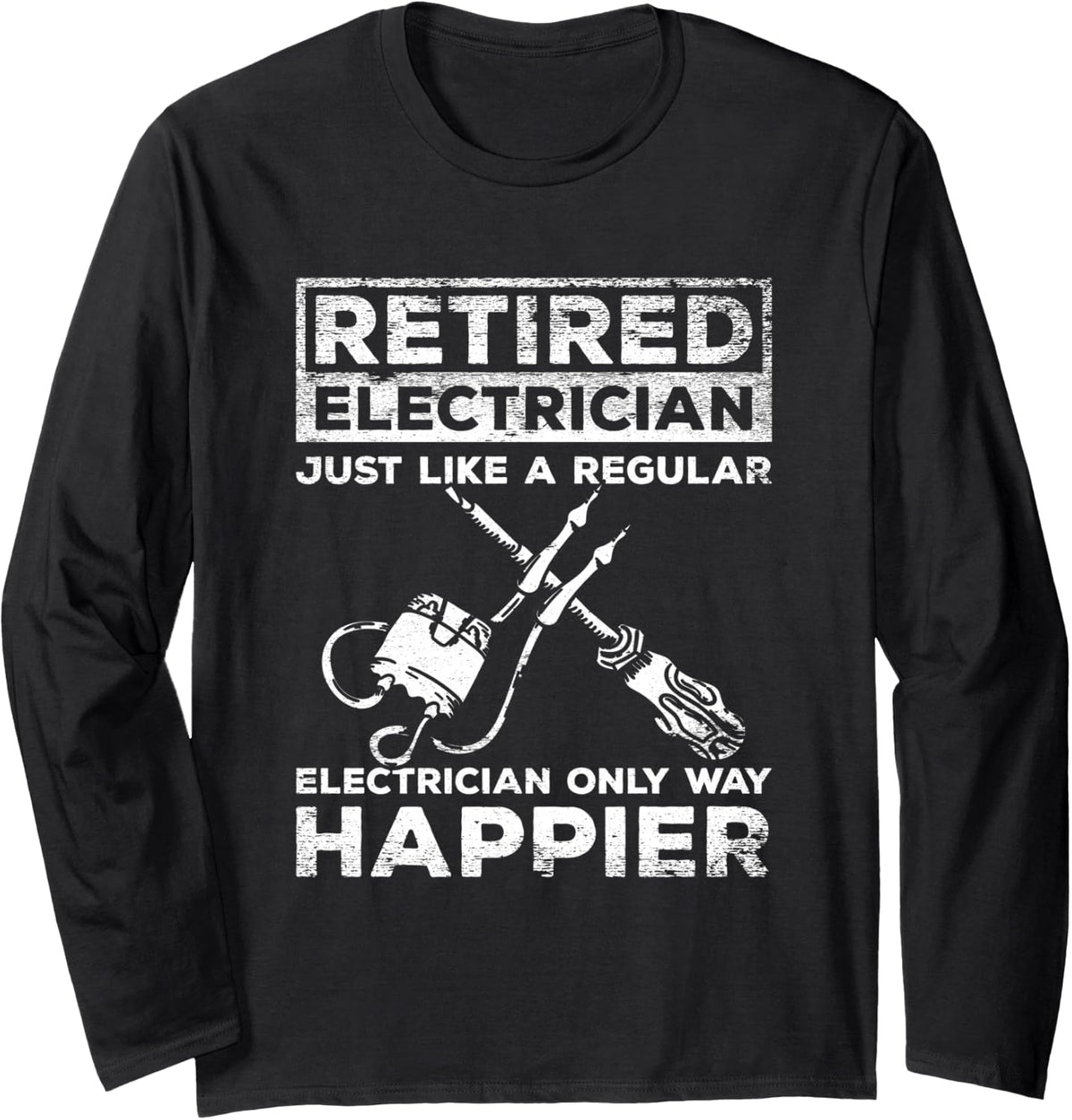 Retired Electrician Electrical Worker Wireman Long Sleeve T-Shirt - Adult Unisex Black