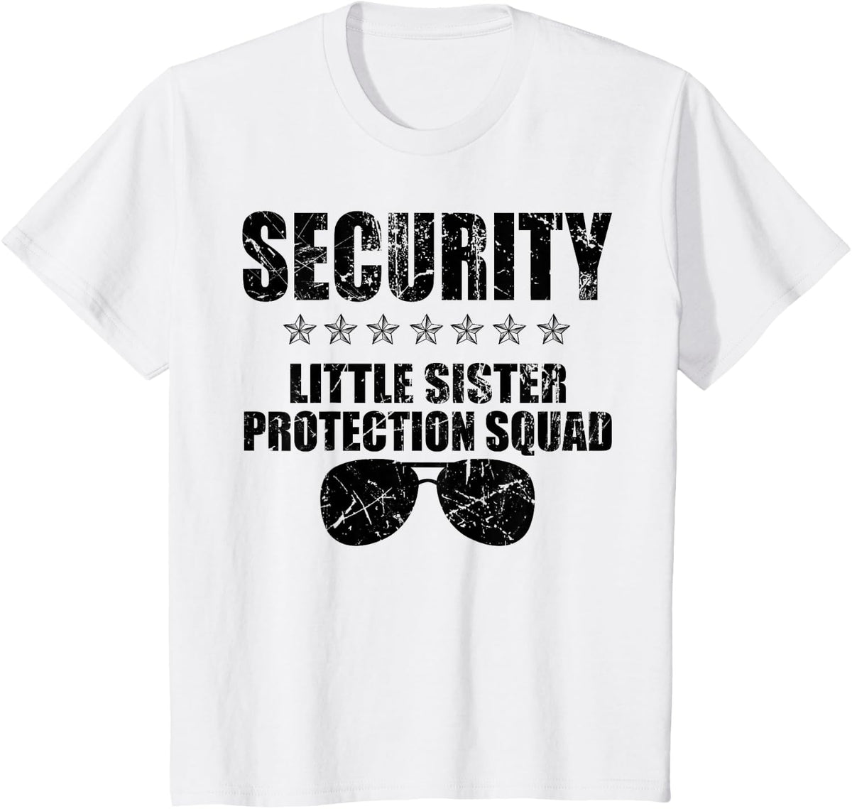Security Little Sister Protection Squad Big Brother Siblings T-Shirt - White