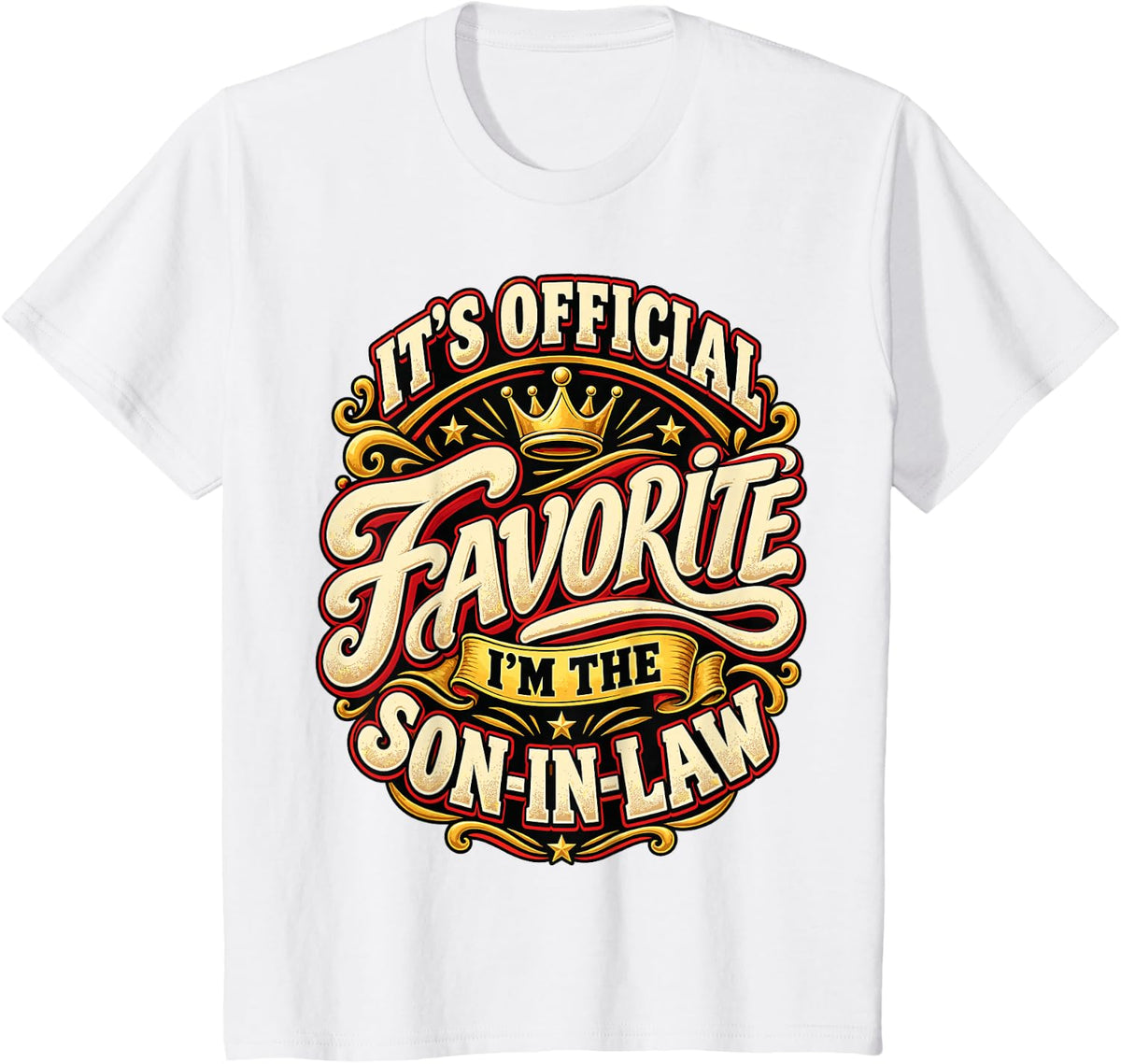 It's Official Favorite I'm the Son-in-Law Family Humor T-Shirt - White