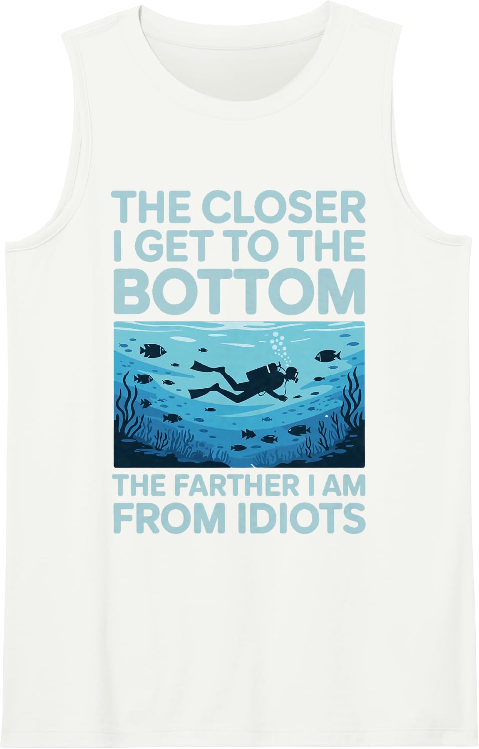 Funny Scuba Diving Art for Men Women Scuba Dive Scuba Diver Tank Top - White