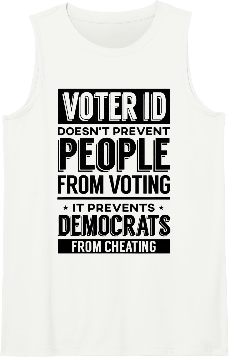 Voter Id Doesn't Prevent People from Voting It Prevents Sleeveless Tank Top - White