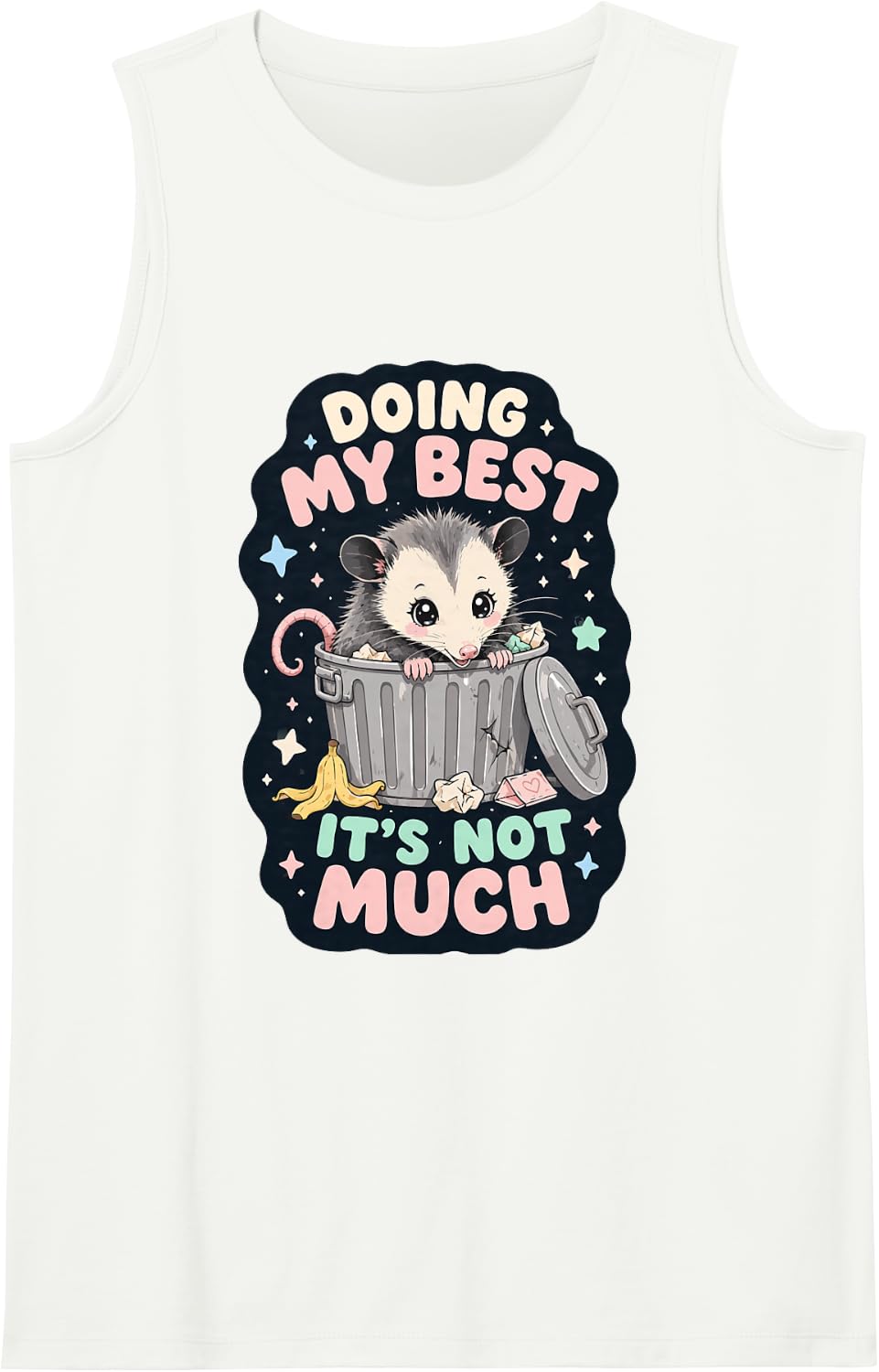 Doing My Best It's Not Much Opossum Humor Tank Top - White