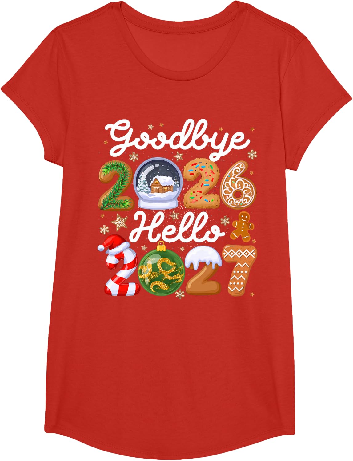 Happy New Year Goodbye 2026 Hello 2027 Christmas Gingerbread T-Shirt - Girls Red