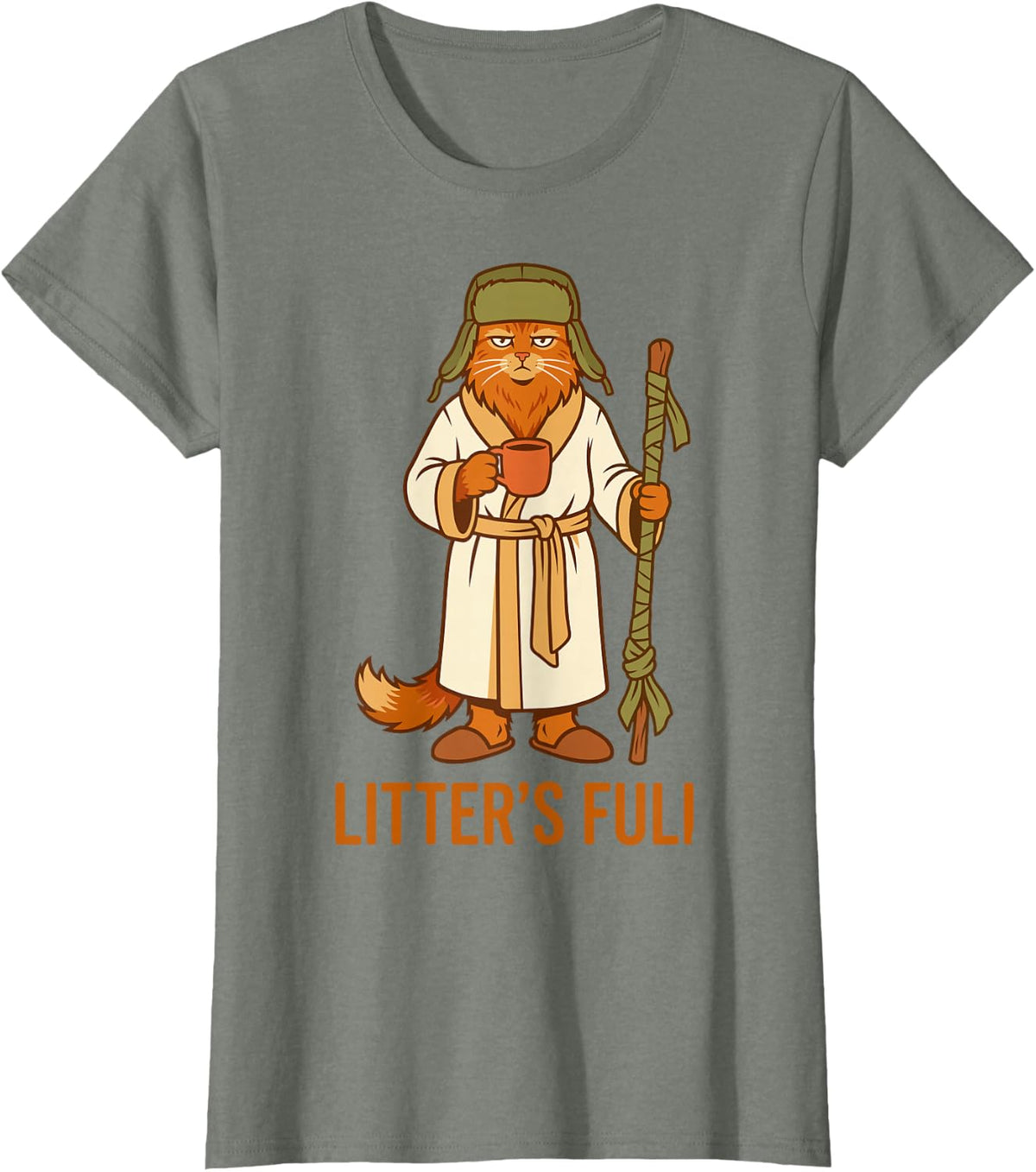 Litter's Full Funny Cat Humor Sarcastic Feline Meme Coffee T-Shirt - Olive Heather