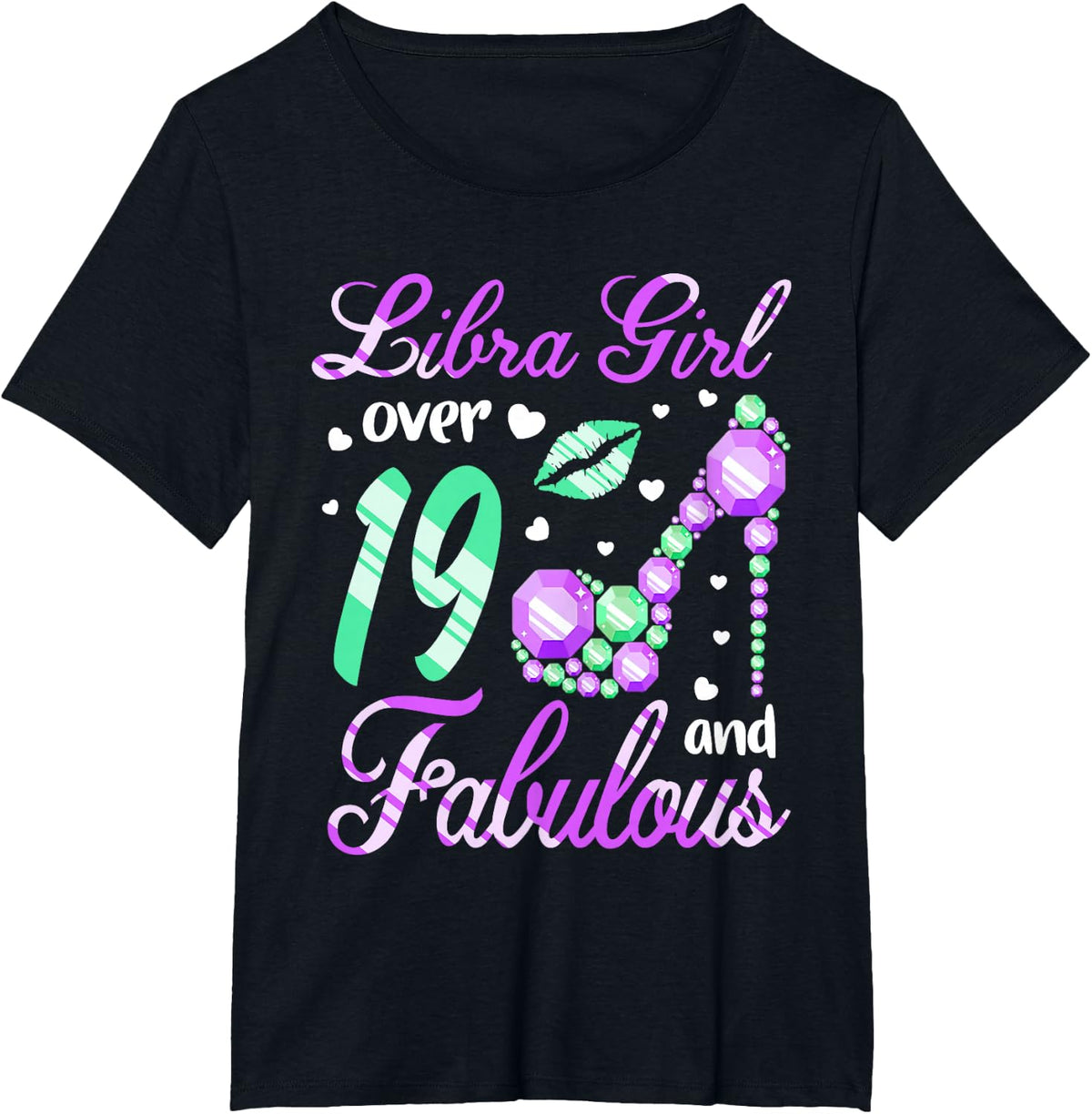 Libra Girl Over 19 Years Old and Fabulous 19th Birthday T-Shirt - Black