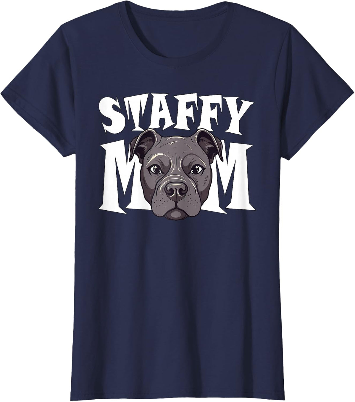 Staffy Mom Cute Staffordshire Bull Terrier Dog Mother T-Shirt - Navy Blue