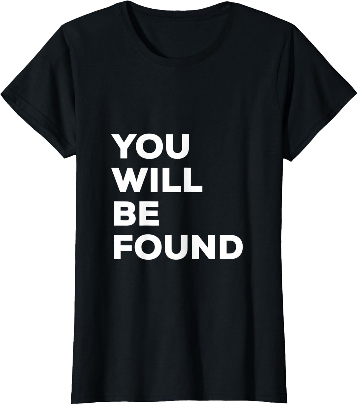 You Will Be Found - Broadway Lover T-Shirt - Black
